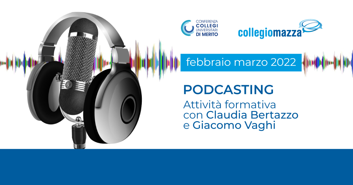 PODCASTING Attività formativa con Claudia Bertazzo e Giacomo Vaghi