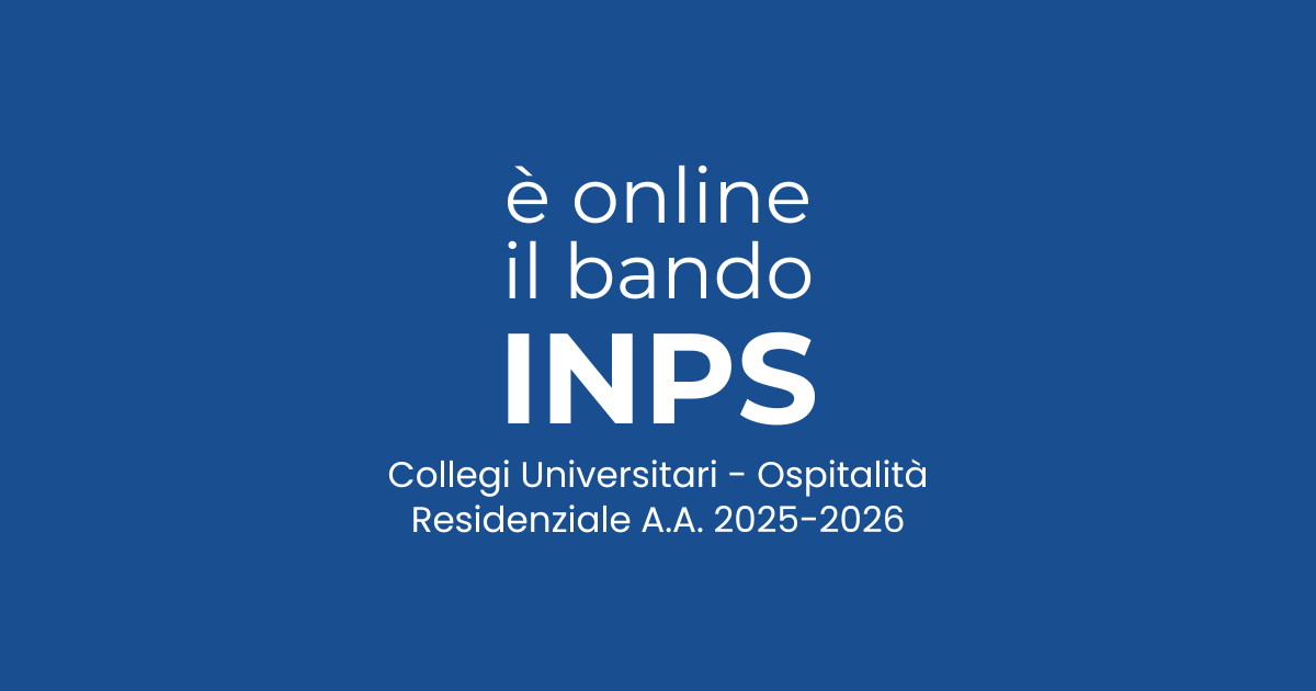 Bando INPS 2025-2026 | Ospitalità nei Collegi universitari di Merito