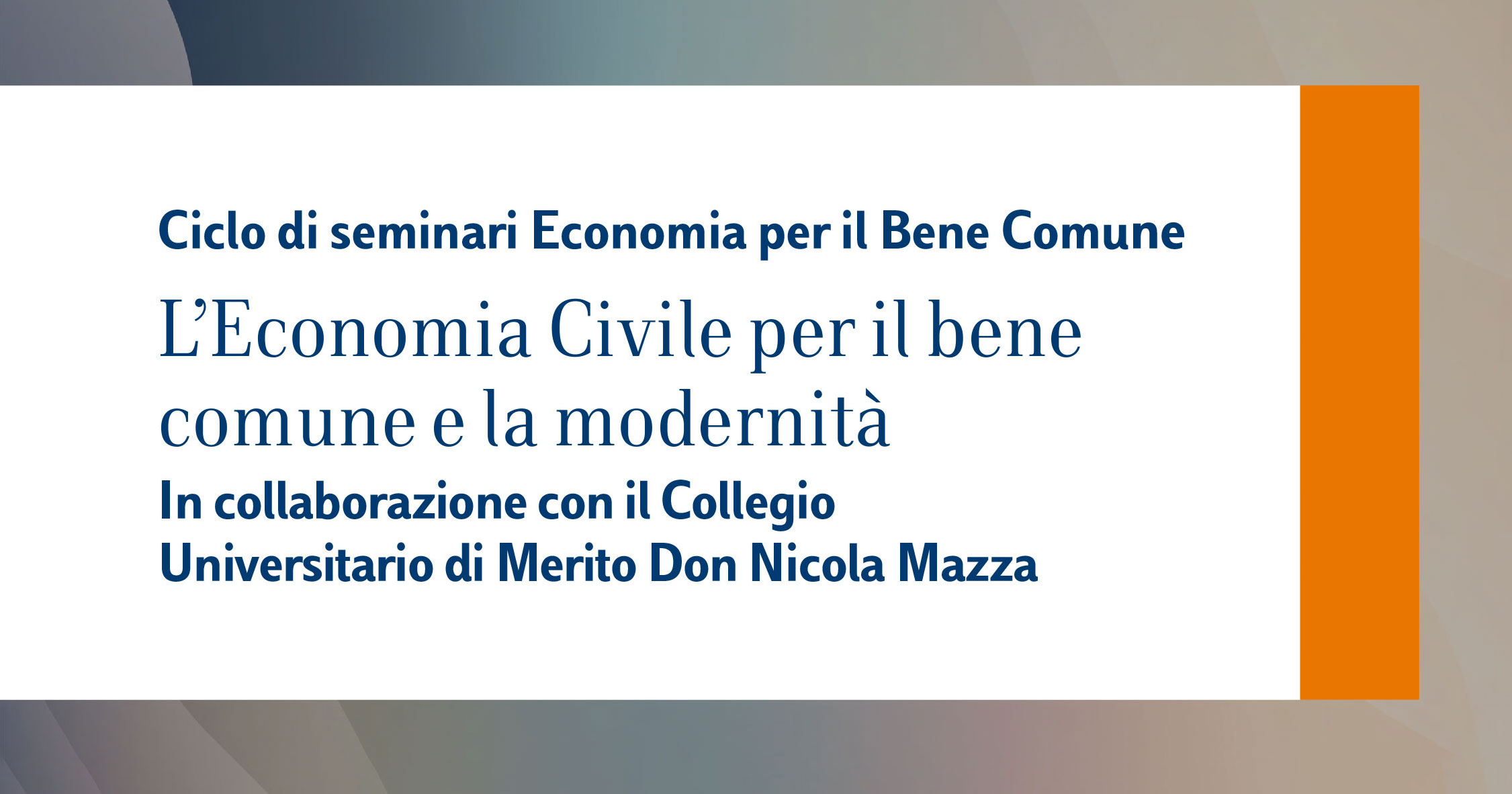 Economia del bene comune: ciclo di incontri a Roma